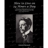 How to Live on 24 Hours a Day