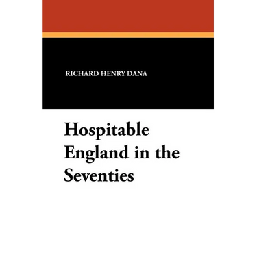 Hospitable England in the Seventies: The Diary of a Young American 1875-1876.