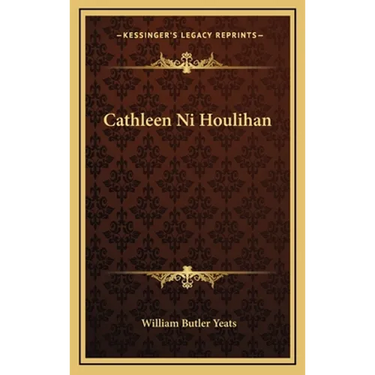 Cathleen Ni Houlihan