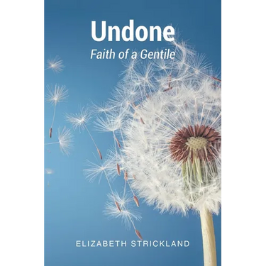 Undone: Faith of a Gentile