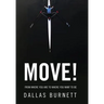 Move!: From Where You Are to Where You Want to Be