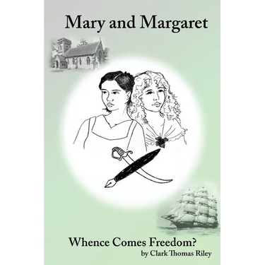 Mary and Margaret - Whence Comes Freedom