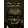 Zimbabwe: Essays, Non Fictions and Letters