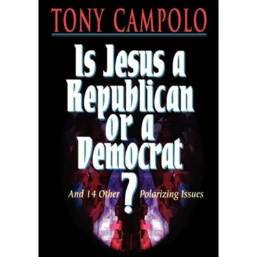 The Is Jesus a Democrat or a Republican?