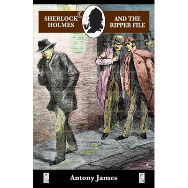 Sherlock Holmes and The Ripper File