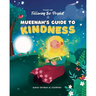 Mueenah's Guide to Kindness