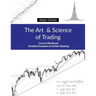 The Art and Science of Trading: Course Workbook