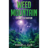 Weed Mountain 2
