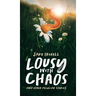 Lousy with Chaos: and Other Peculiar Stories
