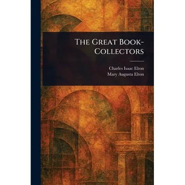 The Great Book-Collectors