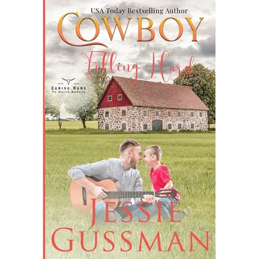 Cowboy Falling Hard (Coming Home to North Dakota Western Sweet Romance Book 8)