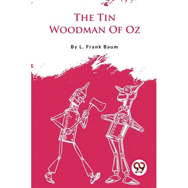 The Tin Woodman Of Oz