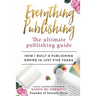 Everything Publishing: The ultimate publishing guide