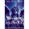 The Hauntings of Idlewood