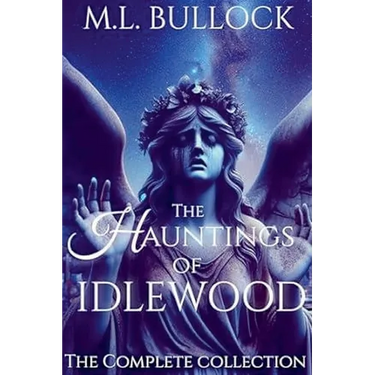 The Hauntings of Idlewood