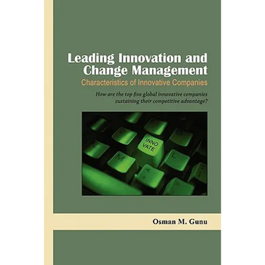 Leading Innovation and Change Management-Characteristics of Innovative Companies