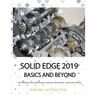 Solid Edge 2019 Basics and Beyond