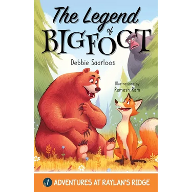 The Legend of Bigfoot: A Humorous Chapter Book; Experience Fun and Adventure with a Group of Animal Friends While They Learn Kindness and Teamwork for