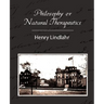 Philosophy or Natural Therapeutics - Henry Lindlahr
