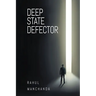 Deep State Defector