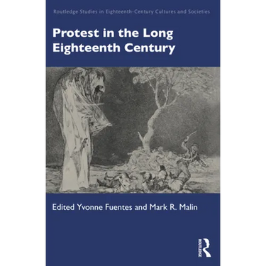 Protest in the Long Eighteenth Century