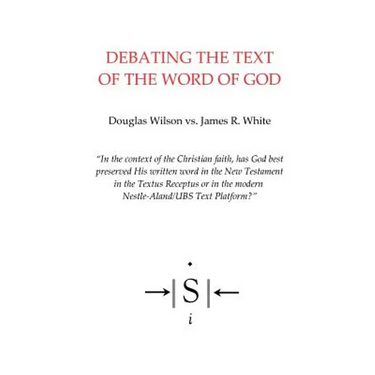 Debating the Text of the Word of God
