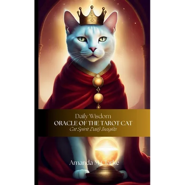Oracle of the Tarot Cat: Cat spirit daily insights