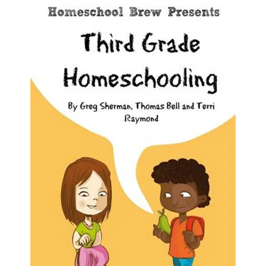 Third Grade Homeschooling: (Math, Science and Social Science Lessons, Activities, and Questions)