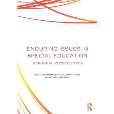 Enduring Issues in Special Education: Personal Perspectives