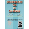 Creating a New You in Six Weeks Made Simple