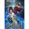 Steel & Spellfire