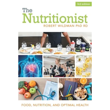 The Nutritionist: Food, Nutrition, and Optimal Health