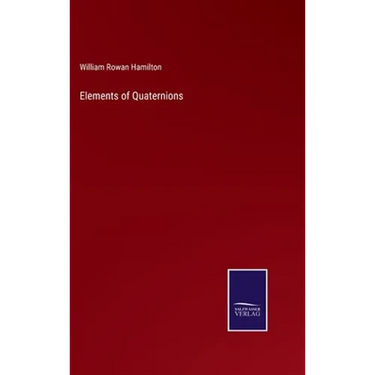 Elements of Quaternions