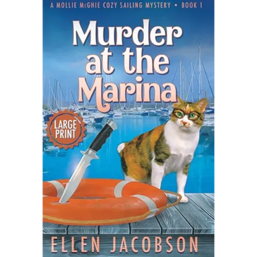 Murder at the Marina: Large Print Edition