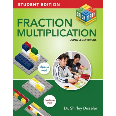 Fraction Multiplication Using LEGO Bricks: Student Edition