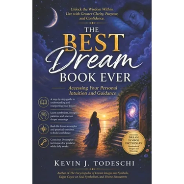The Best Dream Book Ever: Accessing Your Personal Intuition and Guidance