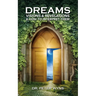 Dreams, Visions & Revelations & How to Interpret Them