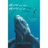 World of Water, World of Light