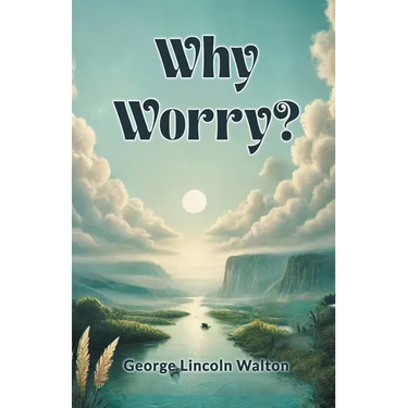 Why Worry?