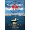 Assassination In Galveston