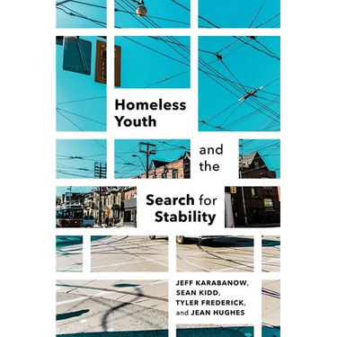 Homeless Youth and the Search for Stability