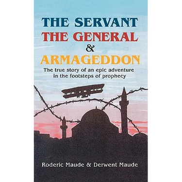 The Servant, the General and Armageddon