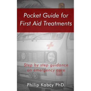 Pocket guide for first Aid treatments: step by step guidance for emergency care