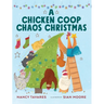 A Chicken Coop Chaos Christmas