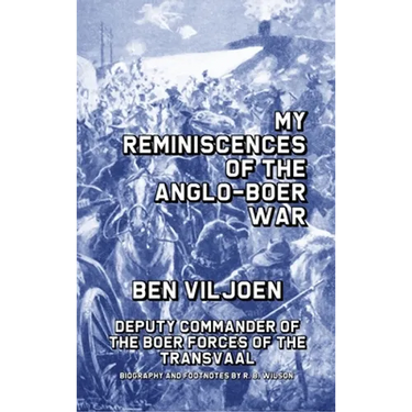 My Reminiscences of the Anglo-Boer War