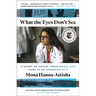 What the Eyes Don't See