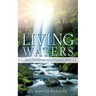 Living Waters: Daily Devotionals for a Renewed Spirit