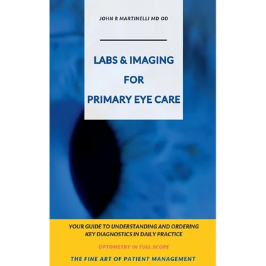Labs & Imaging for Primary Eye Care