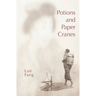 Potions and Paper Cranes