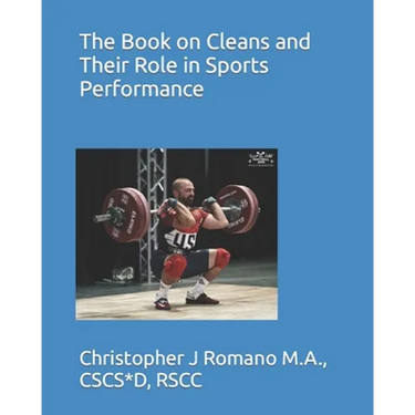 The Book on Cleans and Their Role in Sports Performance